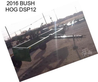 2016 BUSH HOG DSP12