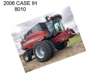 2006 CASE IH 8010