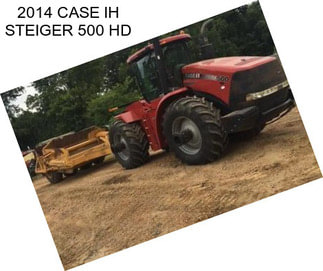 2014 CASE IH STEIGER 500 HD