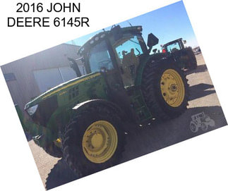 2016 JOHN DEERE 6145R