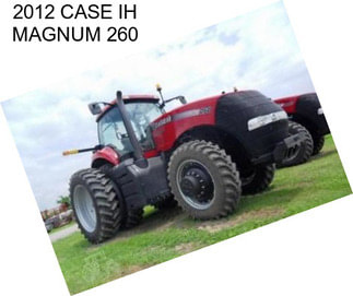 2012 CASE IH MAGNUM 260