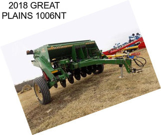 2018 GREAT PLAINS 1006NT