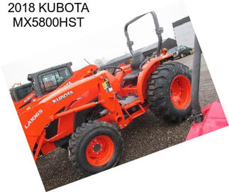 2018 KUBOTA MX5800HST