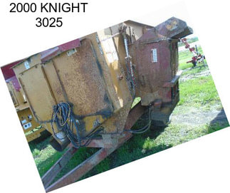 2000 KNIGHT 3025