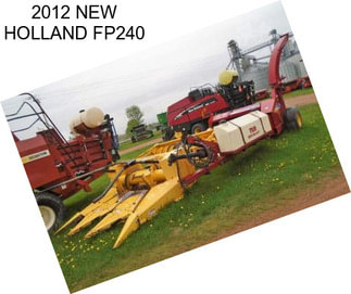 2012 NEW HOLLAND FP240