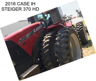 2016 CASE IH STEIGER 370 HD