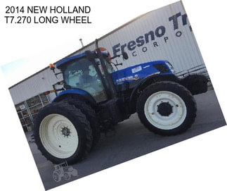 2014 NEW HOLLAND T7.270 LONG WHEEL