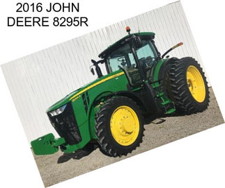 2016 JOHN DEERE 8295R