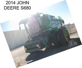 2014 JOHN DEERE S680