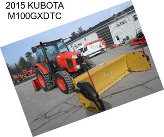 2015 KUBOTA M100GXDTC