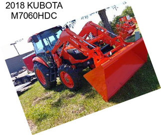 2018 KUBOTA M7060HDC