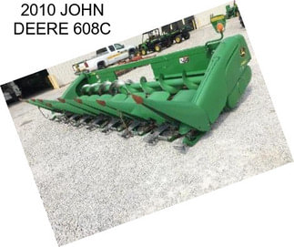 2010 JOHN DEERE 608C