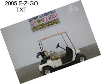 2005 E-Z-GO TXT