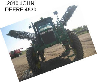 2010 JOHN DEERE 4830