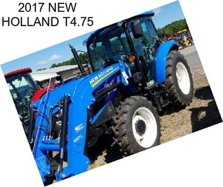 2017 NEW HOLLAND T4.75