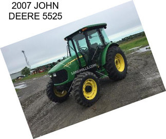 2007 JOHN DEERE 5525