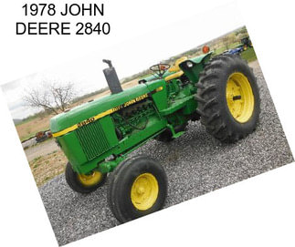 1978 JOHN DEERE 2840