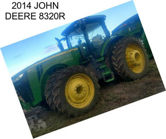 2014 JOHN DEERE 8320R