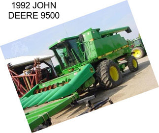 1992 JOHN DEERE 9500