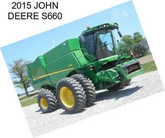 2015 JOHN DEERE S660
