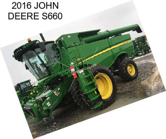 2016 JOHN DEERE S660