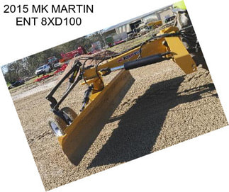2015 MK MARTIN ENT 8XD100