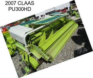 2007 CLAAS PU300HD