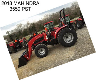 2018 MAHINDRA 3550 PST