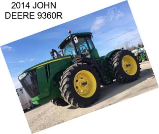 2014 JOHN DEERE 9360R