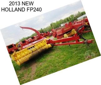 2013 NEW HOLLAND FP240