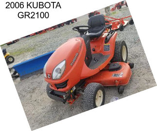 2006 KUBOTA GR2100