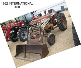 1962 INTERNATIONAL 460