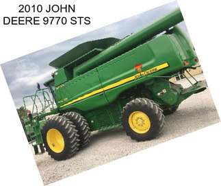 2010 JOHN DEERE 9770 STS