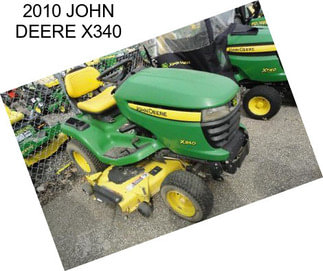 2010 JOHN DEERE X340