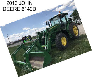 2013 JOHN DEERE 6140D