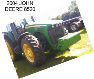 2004 JOHN DEERE 8520