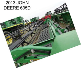 2013 JOHN DEERE 635D