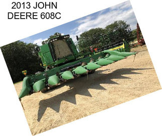 2013 JOHN DEERE 608C