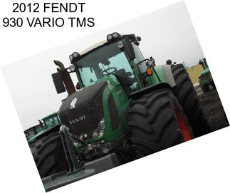 2012 FENDT 930 VARIO TMS