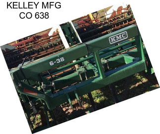 KELLEY MFG CO 638