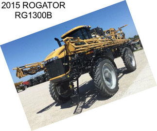 2015 ROGATOR RG1300B