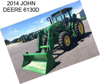 2014 JOHN DEERE 6130D