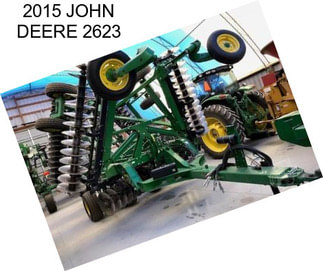 2015 JOHN DEERE 2623