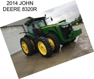 2014 JOHN DEERE 8320R