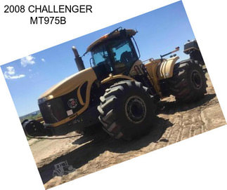 2008 CHALLENGER MT975B