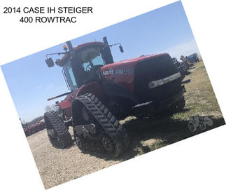 2014 CASE IH STEIGER 400 ROWTRAC