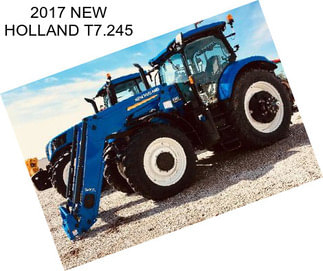 2017 NEW HOLLAND T7.245