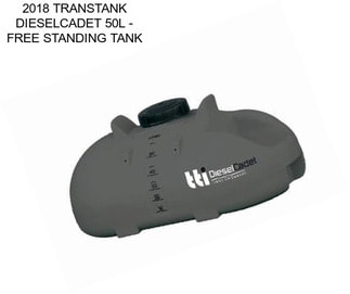 2018 TRANSTANK DIESELCADET 50L - FREE STANDING TANK