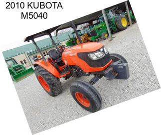 2010 KUBOTA M5040