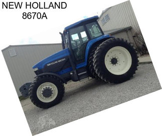 NEW HOLLAND 8670A